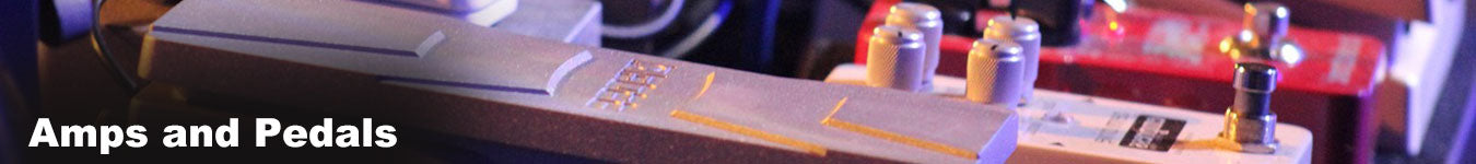 Amps and Pedals