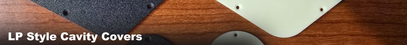 LP Style Cavity Covers