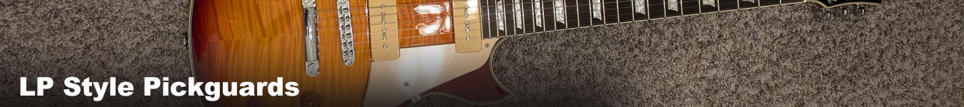 LP Style Pickguards