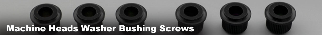 Machine Heads Washer Bushing Screws