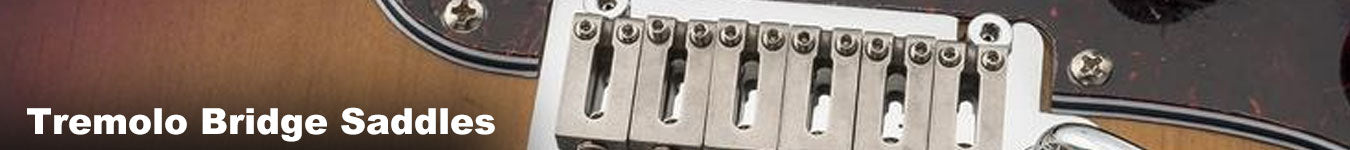 Tremolo Bridge Saddles